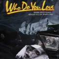 Who Do You Love